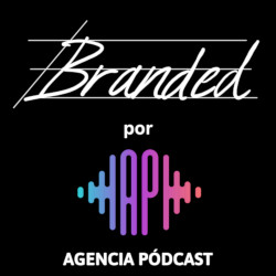 Branded — Agencia Pódcast