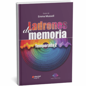 Ladrones de memoria - Guion Temporada 2
