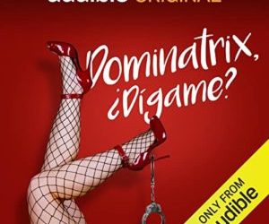 Dominatrix, ¿dígame?